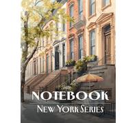 New York Notebook - City Streets: Lined Journal Inspired by Urban Life, Cozy Corners and Everyday Moments