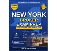 New York Real Estate Broker Exam Prep: The Step-by-Step Study Guide to Pass Your New York Broker Exam on the First Try, With Practice Tests, Broker ... (Winslow Homes Real Estate Broker Exam Prep)