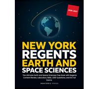 New York Regents Earth And Space Sciences: The Ultimate Earth and Space Sciences Prep Book with Regents Content Review, Laboratory Skills, 1,000 Questions, and Six Full Exams