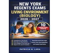 New York Regents Exams - Living Environment (Biology) 2026-2027: Study Guide with 10 Full-Length Practice Tests, Clear Explanations, and Targeted Topic Review (New York Regents Success Series)