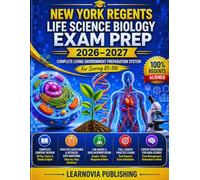 New York Regents Life Science Biology Mastery: The Complete Living Environment Exam Prep System for Scoring 85-100 with Practice Tests, Visual ... (New York Regents Exam Mastery Series)