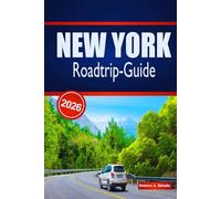 NEW YORK Roadtrip-Guide 2026: Praktische Planung, preiswerte und unverzichtbare Stopps für Besucher, die die Vereinigten Staaten mit dem Auto erkunden