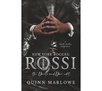 New York Rogues: Rossi, the Anniversary Collection: the Dante and Dax Edit: a Dark Mafia Romance (New York Rogues: Rossi Anniversary Collection)