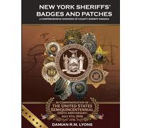 NEW YORK SHERIFFS' BADGES AND PATCHES: A Comprehensive Overview of County Sheriff Insignia