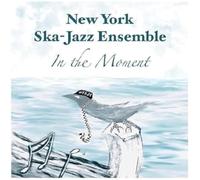 New York Ska-Jazz Ensemble - In The Moment [Vinilo]