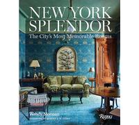 New York Splendor: The City's Most Memorable Rooms