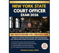 NEW YORK STATE COURT OFFICER EXAM 2026: Master All Content Areas With 500+ Practice Questions, Full-Length Mock Exams, And Proven Test-Taking Strategies