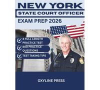New York State Court Officer Exam Prep 2026: Comprehensive Study Guide with 800 Practice Questions, Detailed Explanations, and Proven Strategies for Court Officer Success