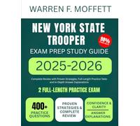 New York State Trooper Exam Prep Study Guide 2025-2026: Complete Review with Proven Strategies, Full-Length Practice Tests and In-Depth Answer Explanations
