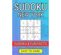 New York Sudoku Challenge for Adults: 300 Puzzles + Fascinating City Trivia: Relaxing Sudoku Book Featuring New York Landmarks & Culture