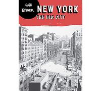 New York: The Big City (Will Eisner Library (Hardcover))