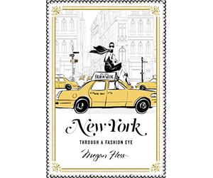 New York. Through A Fashion Eye [Idioma Inglés]