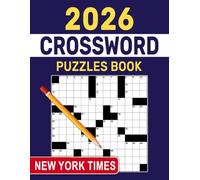 New York Times Crossword Puzzles Book 2026: Light, Balanced Challenges Encouraging Steady Focus