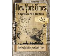 New York Times Crossword Puzzles: Crossword Puzzles with Easy-to-Read Print about New York Times, Headlines, Editorials and More, 6x9 inches, 120 ... for Vacations, Holidays, and Relaxation