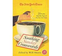 New York Times Soothing Sunday Crosswords (Tapa blanda)