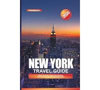 NEW YORK Travel Guide 2026: Statue of Liberty, Empire State Building, and Iconic Experiences Across Manhattan