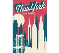 New York Travel Journal - Retro style: Wanderlust Journals [Idioma Inglés]