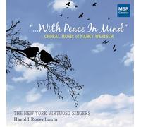 New York Virtuoso Singers - With Peace in Mind