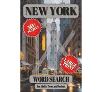 New York Word Search: From cities and monuments to slang and nightlife. Over 50 Puzzles for Adults, Teens and Seniors | 110 pages | 6x9 inches