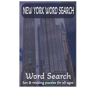 New York Word Search Puzzle Book: Word Searches with Easy To Read Print about New York, New York Culture, New York Landmarks and More | 6x9 Inches, ... Gift for Vacations, Holidays and Free Time
