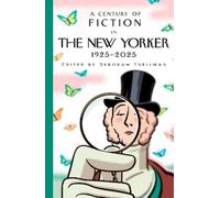 New Yorker Magazine Inc Deborah Tr A Century of Fiction in The New (Tapa dura)