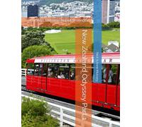 New Zealand Odyssey Part 1: Tauranga, Gisborne, Napier, Wellington