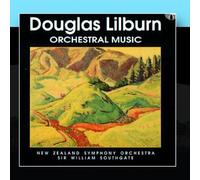 New Zealand Symphony Orchestra / William Southgate - Douglas Lilburn: Orchestral Music [Import]