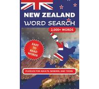 New Zealand Word Search Puzzle Book: Over 2,000 Easy-to-Read Words | Fun New Zealand-Themed Puzzles for Adults, Seniors, and Teens