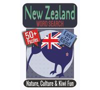 New Zealand Word Search Puzzle Book: Puzzles featuring Landscapes, Wildlife, Māori Culture