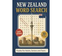 New Zealand Word Search Puzzle Book: Word Searches with Clear and Easy to Read Words About New Zealand Cities,Landmarks, Food,Culture,History and More ... for Vacations, Holidays and Relaxing Time