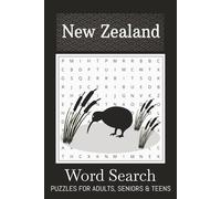 New Zealand Word Search Puzzles for Adults, Seniors, and Teens.: Word Search Puzzles for New Zealand themes, New Zealand Places, New Zealand Vacation, ... Puzzles for Adults, Seniors, and Teens.
