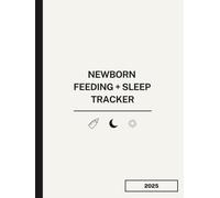 Newborn Feeding + Sleep Tracker: Daily Baby Logbook for 0-12 Weeks: Daily Feeding, Sleep, Diaper & Growth Tracking for New Parents | Soft Minimal Grayscale Baby Logbook