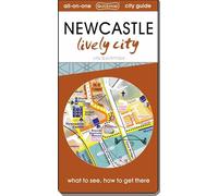Newcastle - Lively City, map guide of What to see & How to get there (Quickmap City Guide)