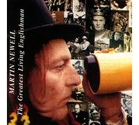 Newell, Martin - THE GREATEST LIVING ENGLISHMAN