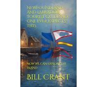 NEWFOUNDLAND AND LABRADOR TOURIST GUIDE: NO ONE EVER EXPECTS THIS: NOW WE CAN EXPLORE THE ISLAND