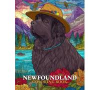 Newfoundland Coloring book: Cute and Relaxing Newfoundland Dog Coloring Book | Stress Relief Coloring Pages for Dog Lovers and Pet Owners