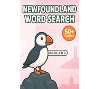 Newfoundland Word Search Puzzle Book: Word Searches with Easy to Read Print about Newfoundland and Labrador, Canada, Funny Slang and More | 6x9 ... Vacation, Birthday, Vacation, And Free Times