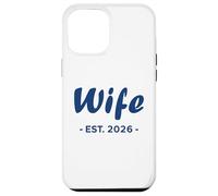 Newlywed Marriage Quote Minimalist Simple Wife EST 2026 Carcasa para iPhone 12 Pro MAX