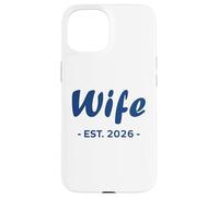 Newlywed Marriage Quote Minimalist Simple Wife EST 2026 Carcasa para iPhone 15