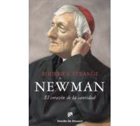 Newman. El Corazón De La Santidad