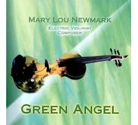 Newmark, Mary Lou - Green Angel (US Import)