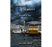 Newport Mystery: Friend or Foe