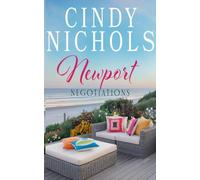 Newport Negotiations: 8 (The Newport Beach)