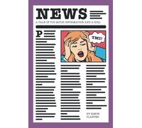 News: A Tale of Too Much Information and a Girl