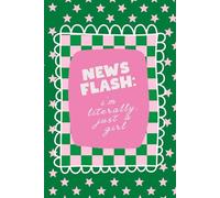 News Flash Notebook - Cute and Funny Starry Journal for Daily Reflection, Feminine Energy, and Personal Thoughts