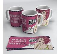 newseny Taza de mujer FEMINISTA: No necesito de tu aprobación para ser FELIZ - Regalo Feminista (Cerámica 355ml)