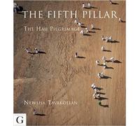 Newsha Tavakolian The Fifth Pillar (Tapa dura)