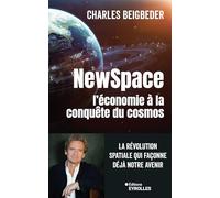 NewSpace, l'économie à la conquête du Cosmos: La révolution spatiale qui façonne déjà notre avenir