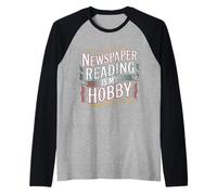 Newspaper Reading Is My Hobby Print Reader Routine - Camiseta Manga Raglan