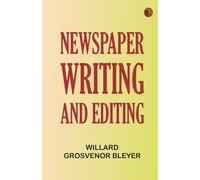 Newspaper Writing and Editing